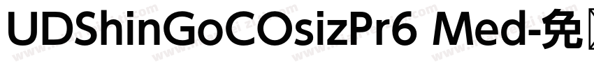UDShinGoCOsizPr6 Med字体转换